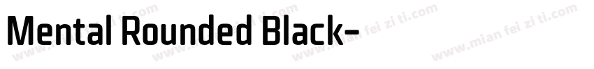 Mental Rounded Black字体转换